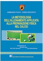 copertina di La metodologia dell' allenamento applicata alla preparazione fisica del calcio