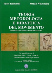 copertina di Teoria metodologia e didattica del movimento - Compensativo - Rieducativo - Preventivo