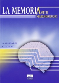 copertina di La memoria - Aspetti neurofisiologici