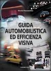 copertina di Guida automobilistica ed efficienza visiva