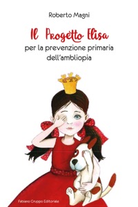 copertina di Il progetto Elisa per la prevenzione primaria dell' ambliopia