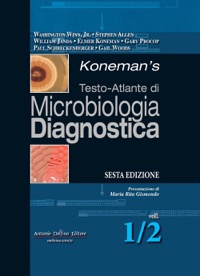 copertina di Koneman' s Testo - Atlante di Microbiologia Diagnostica ( VI edizione 2009 in 2 volumi ...