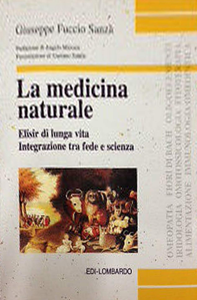 copertina di La medicina naturale - Elisir di lunga vita - Integrazione tra fede e scienza