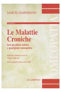 copertina di Le Malattie Croniche - Loro peculiare natura e guarigione omeopatica