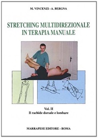 copertina di Stretching multidirezionale in terapia manuale - Il rachide dorsale e lombare