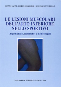 copertina di Le lesioni muscolari dell' arto inferiore nello sportivo