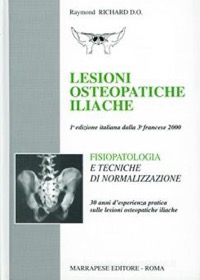 copertina di Lesioni osteopatiche iliache - Fisiopatologia e tecniche di normalizzazione - 30 ...