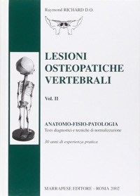 copertina di Lesioni osteopatiche vertebrali - Anatomo - fisio - patologia - Tests diagnostici ...