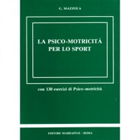 copertina di La psicomotricita' per lo sport con 130 esercizi di psicomotricita'