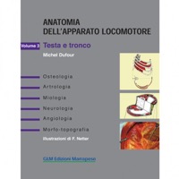 copertina di Anatomia dell' apparato locomotore - Testa e tronco - Osteologia - Artrologia - Miologia ...