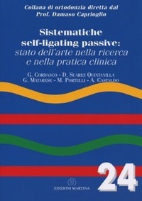 copertina di Sistematiche self - ligating passive: stato dell' arte nella ricerca e nella pratica ...