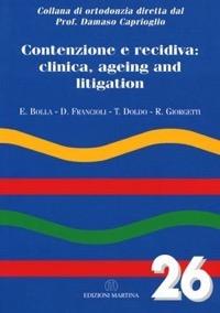 copertina di Contenzione e recidiva : clinica, ageing and litigation