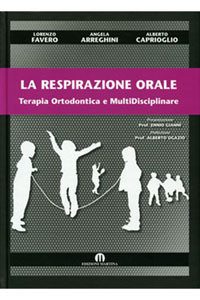 copertina di La respirazione orale - terapia ortodontica e multidisciplinare 