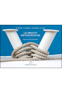 copertina di Le miniviti ortodontiche - Guida all' utilizzo clinico