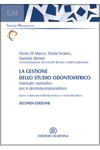copertina di La gestione dello studio odontoiatrico - Manuale operativo per il dentista - imprenditore