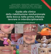 copertina di Guida alla clinica della riabilitazione miofunzionale della bocca nella prima infanzia ...