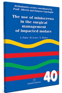 copertina di The use of miniscrews in the surgical management of impacted molars