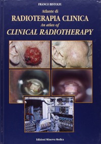 copertina di Atlante di radioterapia clinica - An atlas of clinical radiotherapy