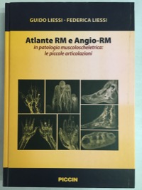 copertina di Atlante RM ( Risonanza Magnetica ) e Angio - RM in patologia muscoloscheletrica: ...