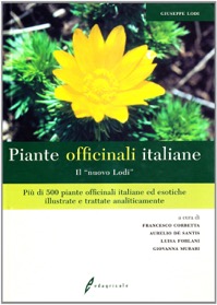 copertina di Piante officinali italiane - '' Il nuovo Lodi '' ( Come Nuovo - D' Occasione )