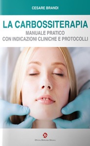 copertina di La Carbossiterapia - Manuale pratico con indicazioni cliniche e protocolli