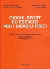 copertina di Giochi, sport ed esercizi per i disabili fisici