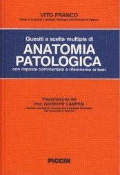 copertina di Quesiti a scelta multipla di anatomia patologica - con risposte commentate e riferimento ...