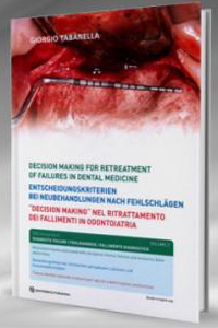 copertina di Decision Making nel ritrattamento dei fallimenti in odontoiatria - Volume 2 ( libro ...