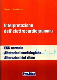copertina di Interpretazione dell' elettrocardiogramma - ECG normale, Alterazioni morfologiche, ...