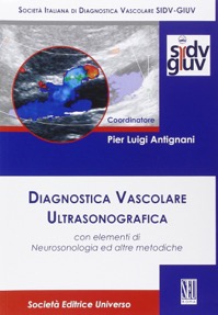 copertina di Diagnostica vascolare ultrasonografica  con elementi di Neurosonologia  e altre metodiche ...