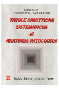 copertina di Tavole sinottiche sistematiche di anatomia patologica - Similitudini in patologia