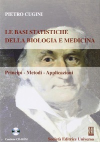 copertina di Le basi statistiche della biologia e medicina - Principi - Metodi e Applicazioni ...