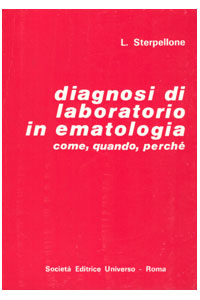 copertina di Diagnosi di laboratorio in ematologia - Come, quando, perche'