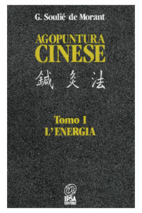 copertina di Agopuntura cinese - La tradizione cinese spiegata e sistematizzata - L' energia - ...