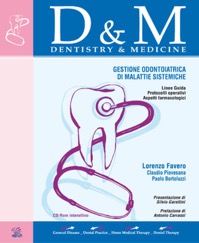 copertina di Dentistry and Medicine - Approccio odontoiatrico alle malattie sistemiche - Con CD ...