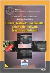 copertina di DVD - Ecografia - Tiroide, testicolo, mammella, ghiandole salivari, tessuti