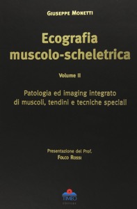 copertina di Ecografia muscolo - scheletrica - Patologia ed imaging integrato di muscoli tendini ...