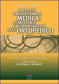 copertina di L' attivita' professionale medica : competenze e responsabilita' dell' ortopedico