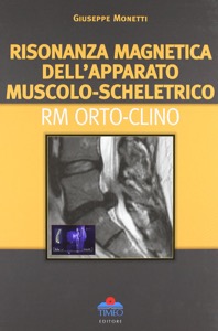 copertina di Risonanza magnetica dell' apparato muscolo - scheletrico - RM orto - clinico