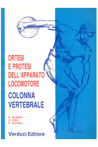 copertina di Ortesi e protesi dell' apparato locomotore: colonna vertebrale