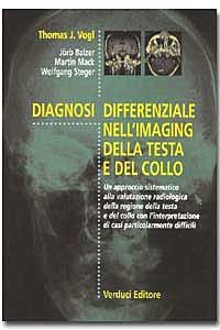 copertina di Diagnosi differenziale dell' imaging della testa e del collo - Un approccio sistematico ...