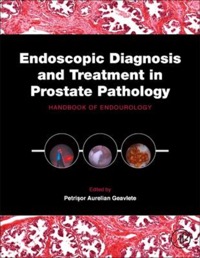copertina di Endoscopic Diagnosis and Treatment in Prostate Pathology - Handbook of Endourology