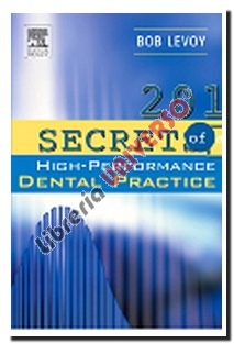 copertina di 201 Secrets of a High - Performance Dental Practice