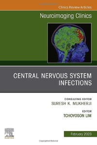 copertina di Central Nervous System Infections - An Issue of Neuroimaging Clinics of North America, ...