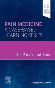 copertina di The Ankle and Foot , Pain Medicine : A Case - Based Learning Series