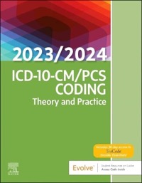 copertina di ICD - 10 - CM/PCS Coding : Theory and Practice , 2023 / 2024 Edition