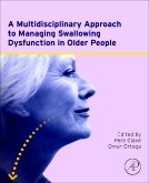 copertina di A Multidisciplinary Approach to Managing Swallowing Dysfunction in Older People
