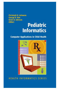 copertina di Pediatric Informatics - Computer Applications in Child Health