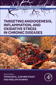 copertina di Targeting Angiogenesis, Inflammation and Oxidative Stress in Chronic Diseases - Angiogenesis, ...