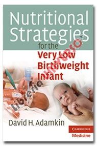 copertina di Nutritional Strategies for the Very Low Birthweight Infant